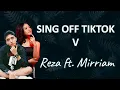 Lagu Reza Darmawangsa ft  Mirriam Eka | SING OFF TIKTOK SONGS PART V Lyric