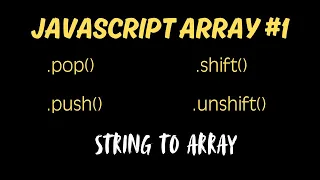 Javascript Array Methods Part One