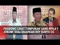 Download Lagu Prabowo Lihat Tumpukan Uang Rp6,6 Triliun, Jokowi soal Maafkan Roy Suryo Cs MP3