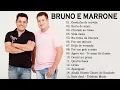 Download Lagu Bruno E Marrone - Antigas E Melhores - As Melhores 2022