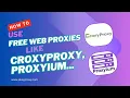 Lagu How to use free web proxies like CroxyProxy, Proxyium, BlockAway, ect?