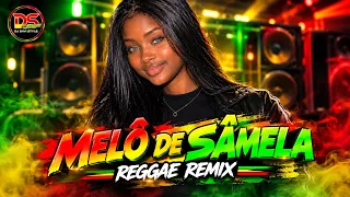 QUÉDATE CONMIGO - MELÔ DE SÂMELA / REGGAE REMIX 2027 / DJ DAVI STYLE 🧡💛💚