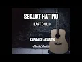 Sekuat Hatimu - Last Child || Akustik Karaoke
