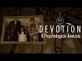 To What Are You Devoted Devotion Psychological Analysis