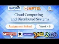 Cloud Computing and Distributed Systems Week 6 Assignment Solution