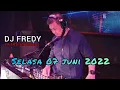 Download Lagu TERBARU DJ FREDY SELASA 07 JUNI 2022 NASHVILLE BANJARMASIN