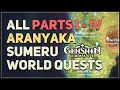 All Sumeru Aranyaka World Quests Genshin Impact Part 1 2 3 4