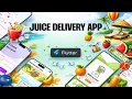 Flutter Full Course Build a Juice Delivery App from Scratch Firebase Step-by-Step