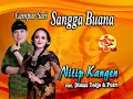 Download Lagu NITIP KANGEN-SANGGA BUANA-CAMPURSARI SANGGA BUANA-DIMAS TEDJO feat PUTRI