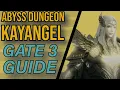 KAYANGEL GATE 3 GUIDE
