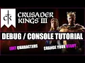 How To Use The In-Game Editor Debug Console Mode Crusader Kings 3 Tutorial