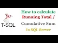SQL Server - How to Calculate Running Total Or Cumulative Sum