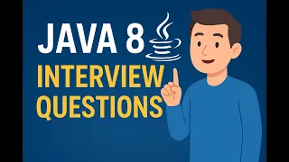 Top 10 Java 8 Interview Questions and Answers Crack Java Developer Interviews in 2025