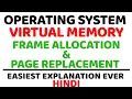 Virtual Memory Frame Allocation and Page Replacement Basics Explained in Hindi
