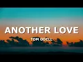 Download Lagu Tom Odell - Another Love (Lyrics)