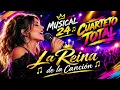 🎤 CUARTETO TOTAL – Enganchados de La Reina de la Canción 👑 | Cuarteto 2026 / 2027