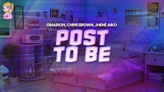Omarion Feat Chris Brown Jhené Aiko Post To Be Lyrics 