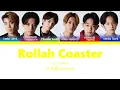 LIL LEAGUE (リルリーグ)  - 'Rollah Coaster'  (Color coded lyrics 日本語/ROM/ENG)