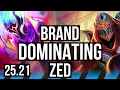 BRAND vs ZED MID 8 Dominating KR Master 25 21