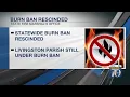 Louisiana s statewide burn ban lifted
