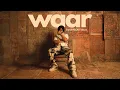 Download Lagu 7. WAAR - Juss X Master Saleem X MixSingh | EVERLAST 💿
