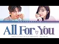Jung Eun Ji (A Pink) & Seo In Guk  - All For You "Reply 1997 Ost Part. 01 Lyrics [Color Coded H/R/E]
