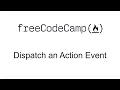 Dispatch an Action Event