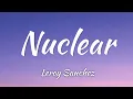 Download Lagu Leroy Sanchez - Nuclear (Lyrics + Vietsub)