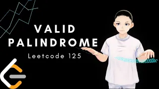 Leetcode 125 - Valid Palindrome Java Solution Explained
