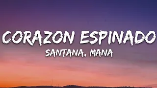 santana corazon espinado letra lyrics ft mana