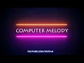 Lagu COMPUTER MELODY || Funkot Single