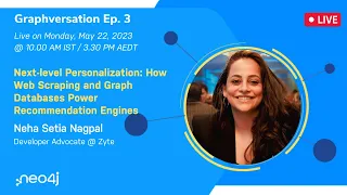 Thumbnail for Graphversation Ep. 3 – How Web Scraping and Graph Databases Power Recommendation Engines video