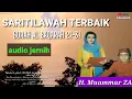 Download Lagu Saritilawah merdu terbaik - adem tilawah penyejuk hati - the real legend muammar za al baqarah 21-31
