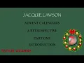 Introduction to Jacquie Lawson Advent Calendars Retrospective Part 1
