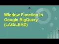 Window Function in Google BigQuery Demo