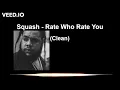 Squash - Rate Who Rate You