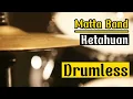 Drumless Backing Tracks Matta Band Ketahuan#drumless#drumcover#mattaband