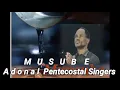 MUSUBE OFFICIAL AUDIO 2021 - ADONAI PENTECOSTAL SINGERS * ZAMBIAN GOSPEL MUSIC LATEST TRENDING HIT