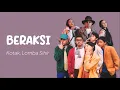Download Lagu Kotak X Lomba Sihir - Beraksi (Lirik)