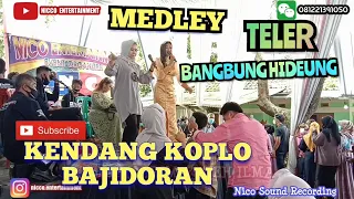 Download MEDLEY TELER BANGBUNG HIDEUNG BAJIDORAN || Live @niccoentertainment MP3