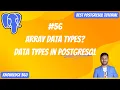 Data Types in PostgreSQL Array Data Types PostgreSQL Full Playlist