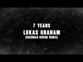 Download Lagu Lukas Graham - 7 Years (Sherman Deniro Remix)