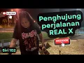 Lagu Di penghujung perjalanan kumpulan REAL X [Perjalanan Rockers Siri 102]