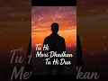 Download Lagu Tu Hi Meri Dhadkan | Hind song #Newsong 2025