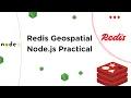 Redis Geospatial Commands Explained Location-Based Search with Node js