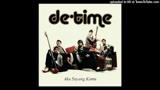 Download de`time - Aku Sayang Kamu (Official Audio) MP3