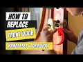How to Replace Your Front Door Handle Deadbolt Schlage Remsen Handleset Full Install