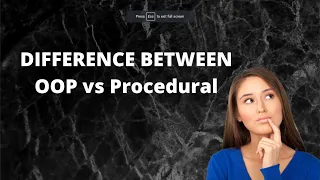 Difference between OOP vs Procedural Programming