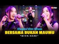 Download Lagu BERSAMA BUKAN MAUMU - Diva Hani (Live Dangdut Lembayung Music) | Bersusah payah aku mencintaimu