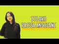 Download Lagu Raisa Anggiani - Itu aku ~ lirik